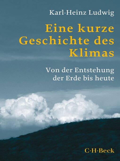 Title details for Eine kurze Geschichte des Klimas by Karl-Heinz Ludwig - Available